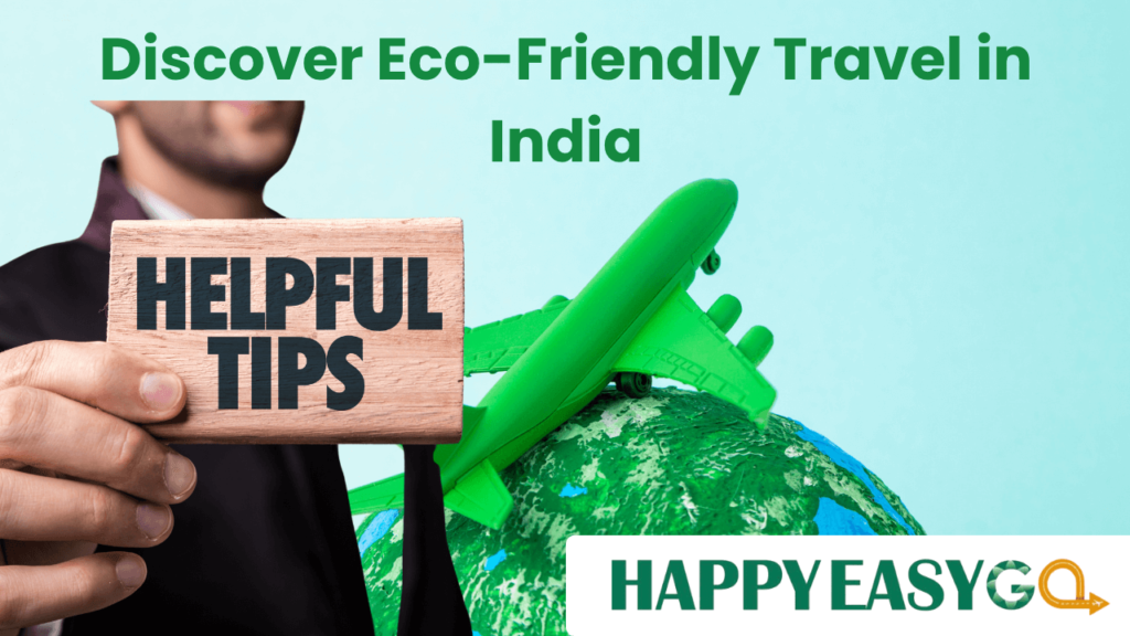 Discover Eco-Friendly Travel in India
