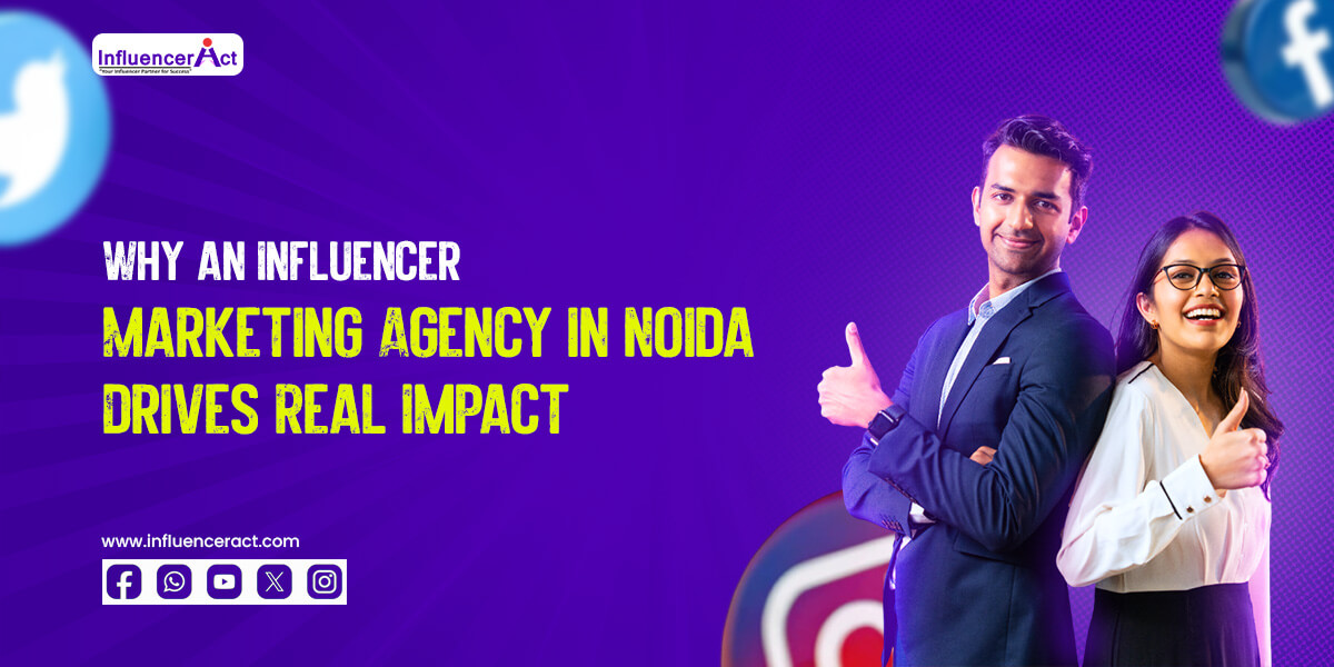 Influencer Marketing Agency in Noida