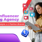 How an Influencer Marketing Agency in Delhi Works for Lifestyle and Fashion Brands